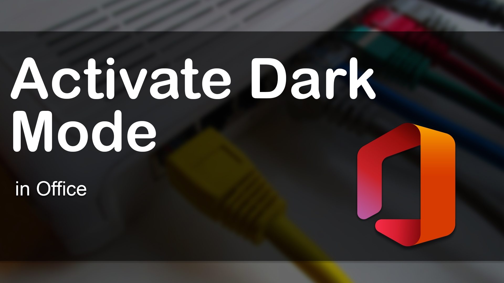 enable Dark Mode in Office